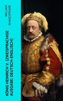 König Heinrich V. (Zweisprachige Ausgabe: Deutsch-Englisch) (eBook, ePUB) - Shakespeare, William