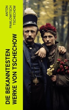 Cover Die bekanntesten Werke von Tschechow (eBook, ePUB)