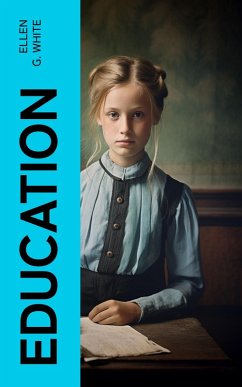 Education (eBook, ePUB) - White, Ellen G.