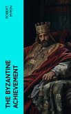 The Byzantine Achievement (eBook, ePUB)