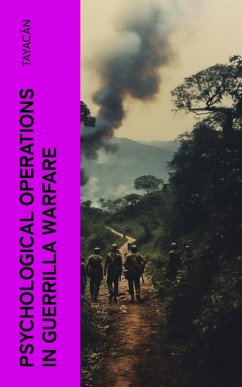 Psychological Operations in Guerrilla Warfare (eBook, ePUB) - Tayacán