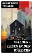 Walden - Leben in den Wäldern (eBook,... - Bild 1