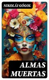 Almas Muertas (eBook, ePUB)