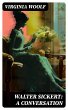 Walter Sickert: A Conversation (eBook,... - Bild 1