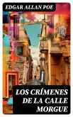 Los Crímenes de la Calle Morgue (eBook, ePUB)