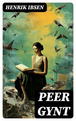 PEER GYNT (eBook, ePUB) - Ibsen, Henrik