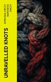 Unravelled Knots (eBook, ePUB)