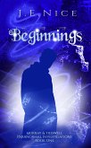 Beginnings (Murray And Tidswell Paranormal Investigations, #1) (eBook, ePUB) Beginnings (Murray And Tidswell Paranormal Investigations, #1) (eBook, ePUB)