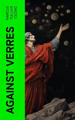 Against Verres (eBook, ePUB) - Cicero, Marcus Tullius