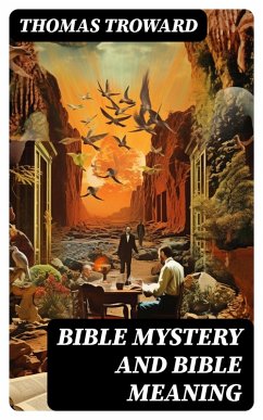 Bible Mystery and Bible Meaning (eBook, ePUB) Cover Bible Mystery and Bible Meaning (eBook, ePUB)