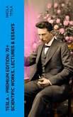 Tesla - Premium Edition: 70+ Scientific Works, Lectures & Essays (eBook, ePUB)