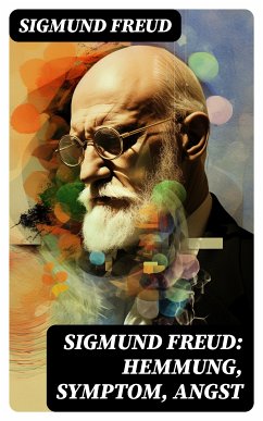 Sigmund Freud: Hemmung, Symptom, Angst (eBook, ePUB) - Freud, Sigmund