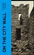 On the City Wall (eBook, ePUB) - Bild 1