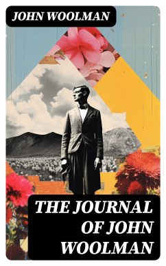 The Journal of John Woolman (eBook, ePUB) - Woolman, John