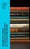 The Greatest Works of Melville Davisson Post: 40+ Titles in One Edition (eBook, ePUB)