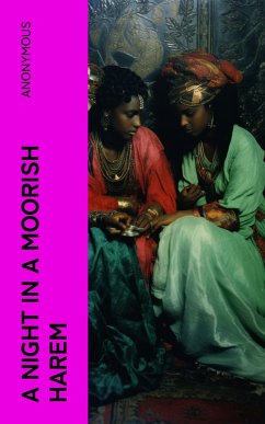 A Night in a Moorish Harem (eBook, ePUB) - Anonymous