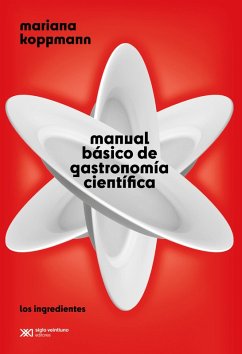 Manual básico de gastronomía científica (eBook, ePUB) - Koppmann, Mariana