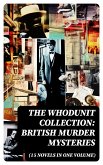 The Whodunit Collection: British Murder Mysteries (15 Novels in One Volume) (eBook, ePUB)