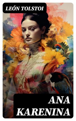 Ana Karenina (eBook, ePUB) - Tolstoi, León