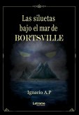 Las siluetas bajo el mar de Bortsville (eBook, ePUB)