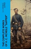The Complete Works of H. C. McNeile &quote;Sapper&quote; (eBook, ePUB)