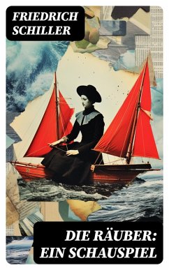 Cover Die Räuber: Ein Schauspiel (eBook, ePUB)