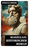 Magellan: Historischer Roman (eBook, ePUB)