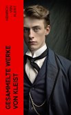 Gesammelte Werke von Kleist (eBook, ePUB)