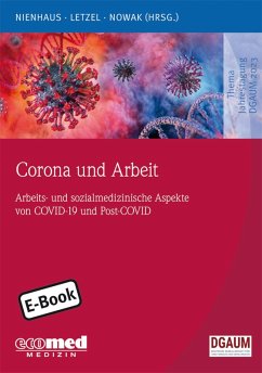 Corona und Arbeit (eBook, ePUB) - Nienhaus, Albert; Letzel, Stephan; Nowak, Dennis