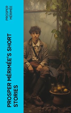 Prosper Mérimée's Short Stories (eBook, ePUB) - Mérimée, Prosper