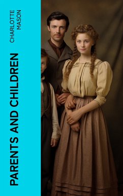 Parents and Children (eBook, ePUB) - Mason, Charlotte