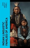 Indian Linguistic Families Of America (eBook, ePUB)