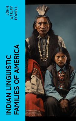 Indian Linguistic Families Of America (eBook, ePUB) - Powell, John Wesley