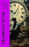 The Unreality of Time (eBook, ePUB)