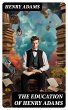 THE EDUCATION OF HENRY ADAMS (eBook,... - Bild 1