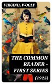 The Common Reader - First Series (1925) (eBook, ePUB)