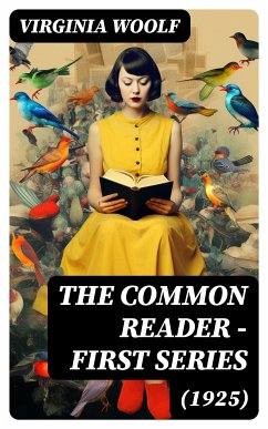 The Common Reader - First Series (1925) (eBook, ePUB) - Woolf, Virginia