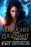 Verfuchst Und Zugenäht Trilogie (eBook, ePUB)