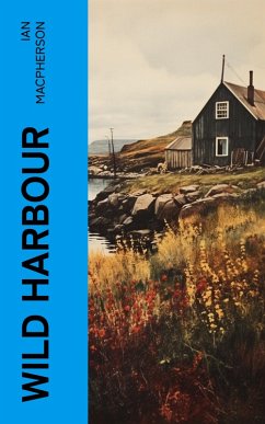 Wild Harbour (eBook, ePUB) - Macpherson, Ian