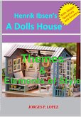 Henrik Ibseb's A Doll's House: Themes and Elements of Style (A Guide to Henrik Ibsen's A Doll's House, #2) (eBook, ePUB)