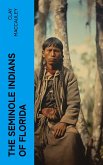 The Seminole Indians of Florida (eBook, ePUB)