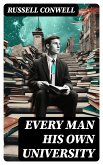 Every Man His Own University (eBook, ePUB)