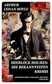 Sherlock Holmes: Die bekanntesten Krimis (Zweisprachige Ausgaben: Deutsch-Englisch) (eBook, ePUB)