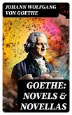 Goethe: Novels & Novellas (eBook, ePUB)