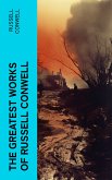 The Greatest Works of Russell Conwell (eBook, ePUB)