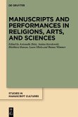 Manuscripts and Performances in Religions, Arts, and Sciences (eBook, ePUB)