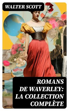 Cover Romans de Waverley: La Collection Complète (eBook, ePUB)