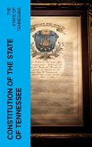 Constitution of the State of Tennessee (eBook, ePUB)