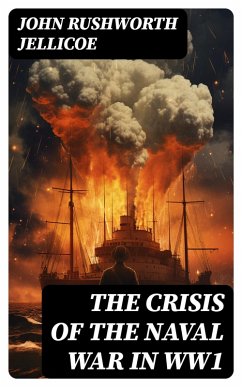 Cover The Crisis of the Naval War in WW1 (eBook, ePUB)