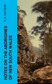 Notes on the Aborigines of New South Wales (eBook, ePUB)